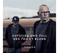 Thomas D - Aufstieg und Fall des Tommy Blank [Vinilo]