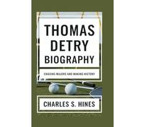 THOMAS DETRY BIOGRAPHY: Chasing Majors And Making History