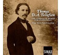 Thomas Dyke Ack Thomas D.A. Tellefsen: The Complete Works (CD) (Importación USA)