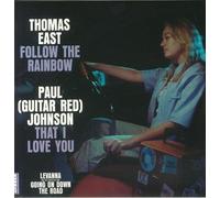 Thomas East & Paul Johnson - 7-Follow the Rainbow / That I Love You [Vinilo]