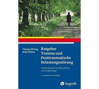 Thomas Ehring A Ratgeber Trauma und Posttraumatische Belastungsstö (Tapa blanda)