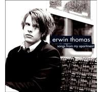 Thomas,Erwin - Songs from My Apartment