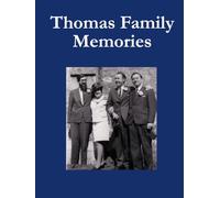 Thomas Family Memories