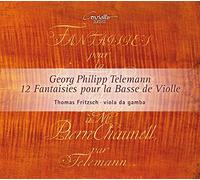 Thomas Fritzsch - Telemann : 12 Fantaisies pour la Basse de Viole