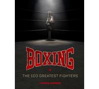 Thomas Gerbasi Boxing: The 100 Greatest Fighters (Tapa dura) (Importación USA)