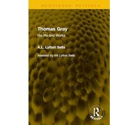 Thomas Gray: His life and Works (Routledge Revivals)