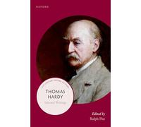 Thomas Hardy: Selected Writings (21st-Century Oxford Authors)
