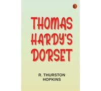 Thomas Hardy's Dorset