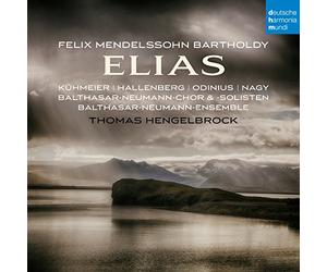 Thomas Hengelbrock - Mendelssohn: Elias, OP. 70