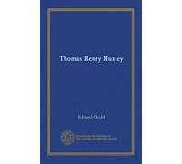 Thomas Henry Huxley