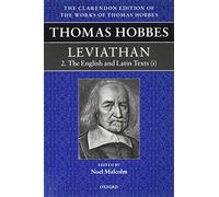 Thomas Hobbes: Leviathan: The English and Latin Texts (Clarendon Edition of the Works of Thomas Hobbes), Vol 2 y Vol 3