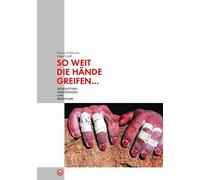 Thomas Hochholz So weit die Hände greifen...: Sportklettern/Verlet (Tapa blanda)