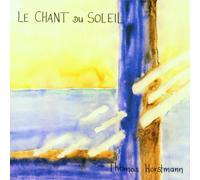 Thomas Horstmann - Le Chant du Soleil