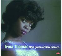 Thomas, Irma - Soul Queen Of New Orleans