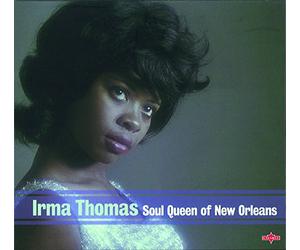 Thomas, Irma - Soul Queen Of New Orleans