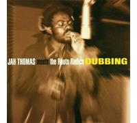 Thomas, Jah - Meets The Roots Radics Dubbing