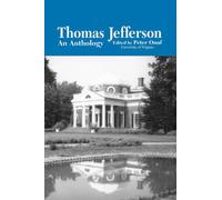 Thomas Jefferson: An Anthology