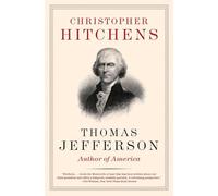 Thomas Jefferson: Author of America (Eminent Lives)