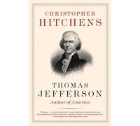 Thomas Jefferson: Author of America (Eminent Lives)