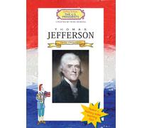 Thomas Jefferson (Getting To Know The U.S. Presidents)