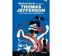 Thomas Jefferson. La Declaración de Independencia | Michael Hardt