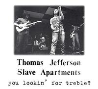 Thomas Jefferson Slave Apartments - you lookin' for treble?