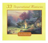 Thomas Kinkade - 33 Inspirational Memories