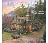 Thomas Kinkade: Gardens of Grace - Gärten voller Anmut 2027: Original Andrews McMeel-Kalender [Kalender]