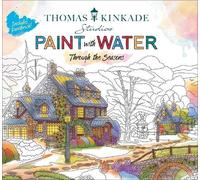 Thomas Kinkade Paint with Water (Tapa blanda) Paint with Water (Importación USA)
