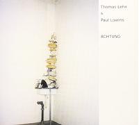 Thomas Lehn & Paul Lovens - Achtung