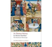 Le Morte Darthur - the Winchester Manuscript