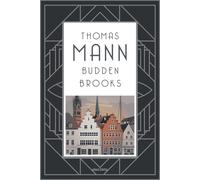 Thomas Mann Buddenbrooks. Verfall einer Familie. Roman: Manns legend (Tapa dura)