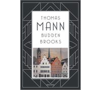 Thomas Mann Buddenbrooks. Verfall einer Familie. Roman: Manns legend (Tapa dura)