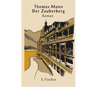 Thomas Mann Der Zauberberg. Roman (Tapa dura)