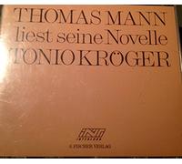 Thomas Mann - T. Mann Liest: Tonio Kröger [Import]