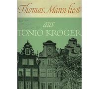 Thomas Mann - Thomas Mann liest aus TONIO KRÖGER [Vinyl LP] [Schallplatte] [Sprechplatte]