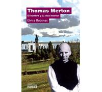 Thomas Merton: El hombre y su vida interior: 263 (Espiritualidad)