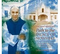 [(Thomas Merton's Path to the Palace of Nowhere)] [Author: James Finley] published on (March, 2004)