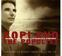 Thomas, Michael Tilson - Copland: The Populist