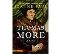 Thomas More: A Life