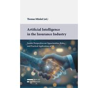Thomas Münkel Artificial Intelligence in the Insurance Industry: I (Tapa blanda)
