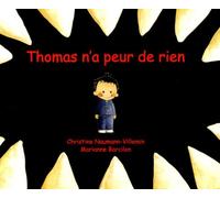 Thomas n'a peur de rien