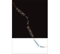 Thomas Nail Theory of the Border (Tapa blanda)