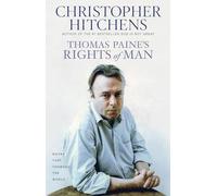 Thomas Paine's Rights of Man: A Biography (Books That Changed the World)