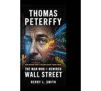 Thomas Peterffy: The Man Who Rewired Wall Street: From Immigrant Roots to Building a Digital Trading Empire