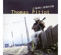 Thomas Pitiot - Le Tramway Du Bonheur