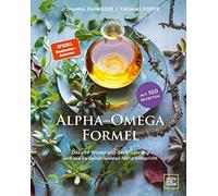 Thomas Poppe Jo Alpha-Omega-Formel: Das alte Wissen von der Ernährun (Tapa dura)