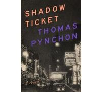 Thomas Pynchon Shadow Ticket (Tapa dura) (Importación USA)