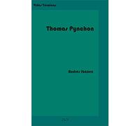 THOMAS PYNCHON: Una vida oculta: 1 (VIDAS TERMICAS)