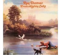 Thomas, Ray - From Mighty Oaks